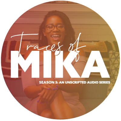 Traces of Mika Season 3
